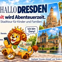 Dresden mit Kindern entdecken – Interaktive Stadtführung mit Dany, dem Hoflöwen