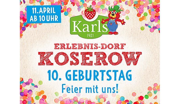 10. Geburtstag Karls Erlebnis-Dorf Koserow